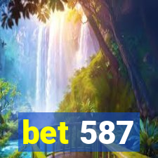 bet 587